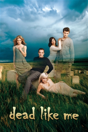 DEAD Like ME (2003-2004) - Complete TV Series and