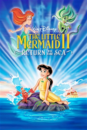 Little Mermaid II: Return to the Sea