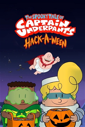 Spooky Tale of Captain Underpants Hack-a-ween